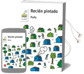 Descargar AudioLibro Recien Pintado de David (Alias Puño) Peña Toribio año 2015