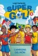 AudioLibro Supergol 6. Campions del mon de Luigi Garlando