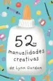 AudioLibro 52 Manualidades Creativas de Lynn Gordon