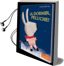 Descargar AudioLibro ¡A Dormir, Peluche! de Claudia Bielinsky año 2016