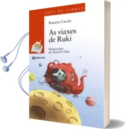 Descargar AudioLibro As Viaxes de Ruki de Ramon Caride año 2016