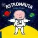 AudioLibro Astronauta ( Quiero ser ) de Liesbet Slegers