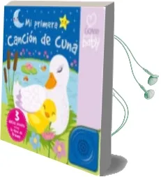 Descargar AudioLibro Canción de Cuna, mi Primera (i Love my Baby) de Varios Autores año 2016