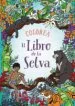 AudioLibro Colorea el Libro de la Selva de Ann Kronheimer