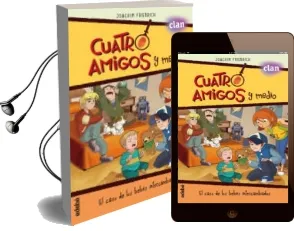 Descargar AudioLibro Cuatro Amigos y Medio 3: El Caso de los Bebes Intercambiados de Varios Autores año 2016