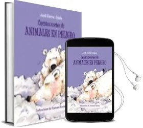 Descargar AudioLibro Cuentos Cortos de Animales en Peligro de Jordi Sierra I Fabra año 2016