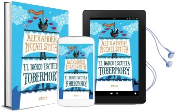 Descargar AudioLibro El Barco Escuela Tobermory de Alexander Mccall Smith año 2016