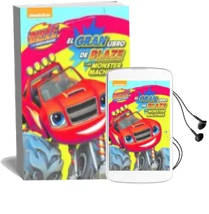 Descargar AudioLibro El Gran Libro de Blaze y los Monster Machines de Nickelodeon año 2016