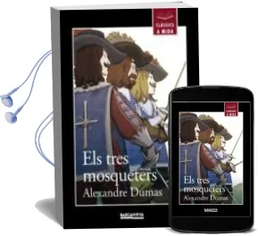 Descargar AudioLibro Els Tres Mosqueters de Alexandre Dumas año 2016