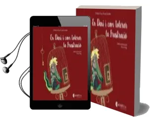 Descargar AudioLibro En Dani i com Tolerar la Frustracio: Si Puc, si Pots, si Podem de Cristina Gutierrez Leston año 2016