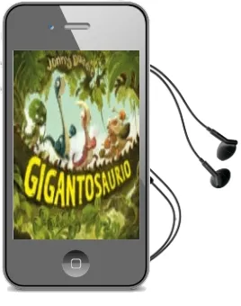 Descargar AudioLibro Gigantosaurio de Jonny Duddle año 2016