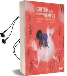Descargar AudioLibro Griten a los Cuatro Vientos los Niños Tienen Derechos de Olga Drennen año 2016
