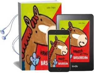 Descargar AudioLibro Handia ala Txikia Baserrian de Liesbet Slegers año 2016