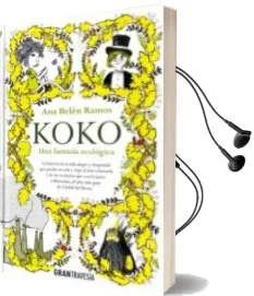 Descargar AudioLibro Koko: Una Fantasia Ecologica de Ana Belen Ramos año 2016