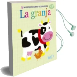Descargar AudioLibro La Granja (mi Pequeño Libro de Imagenes) de Varios Autores año 2016