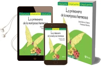 Descargar AudioLibro La Primavera de la Mariposa Hermosa (Chiquicuentos) de Jordi Sierra I Fabra año 2016