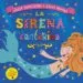 AudioLibro La Sirena Cantarina de Julia Donaldson