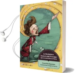 Descargar AudioLibro La Verdadera Historia del Principe que se Convirtio en Rana de Conchita Bayonas año 2016