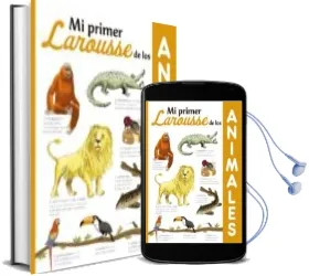 Descargar AudioLibro Mi Primer Larousse de los Animales (2ª Ed.) de Varios Autores año 2016