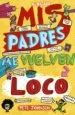 AudioLibro Mis Padres me Vuelven Loco de Pete Johnson