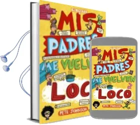 Descargar AudioLibro Mis Padres me Vuelven Loco de Pete Johnson año 2016