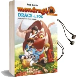 Descargar AudioLibro Mondrago 2: Dracs de foc de Ana Galan; Javier Delgado Gonzalez año 2016