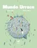 AudioLibro Mundo Urraca de Carlos X. Diaz