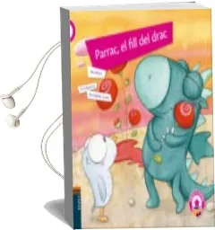 Descargar AudioLibro Parrac, el Fill del Drac (Capsa de Contes 42) de Pep Molist año 2016