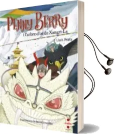 Descargar AudioLibro Penny Berry i l Arbre d or de Xangri-La (Penny Berry 2) de Lluis Prats Martinez año 2016