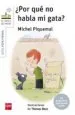 AudioLibro ¿Por que no Habla mi Gata? de Michel Piquemal