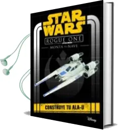 Descargar AudioLibro Star Wars. Rogue One. Monta tu Nave de Star Wars año 2016