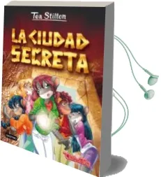 Descargar AudioLibro Tea Stilton 3: La Ciudad Secreta de Tea Stilton año 2016