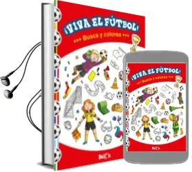 Descargar AudioLibro ¡Viva el Futbol! Busca y Colorea de Varios Autores año 2016