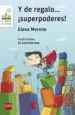 AudioLibro Y de Regalo ¡Superpoderes! de Elena Moreno Lopez