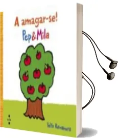 Descargar AudioLibro A Amagar-Se! (Pep & Mila) de Yayo Kawamura año 2016