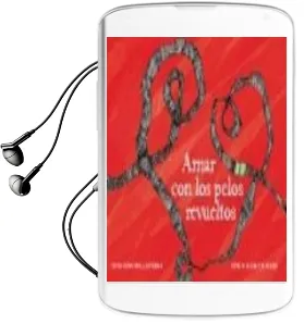 Descargar AudioLibro Amar con los Pelos Revueltos de Syrus Marcus Ware año 2016