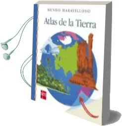 Descargar AudioLibro Atlas de la Tierra ( Mundo Maravilloso ) de Donald Grant año 2016