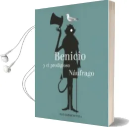 Descargar AudioLibro Benicio y el Prodigioso Náufrago de Iban Barrenetxea año 2016