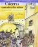 AudioLibro Caceres Contado a los Niños de Maria Aguado Molina
