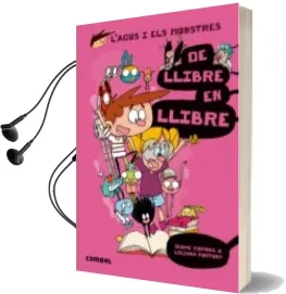 Descargar AudioLibro De Llibre en Llibre (l Agus i els Monstres 6) de Jaume Copons año 2016