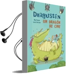 Descargar AudioLibro Dragustin, un Dragon de Cine de Lucia Serrano año 2016