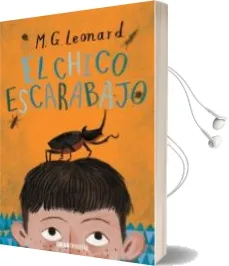 Descargar AudioLibro El Chico Escarabajo de M. G. Leonard año 2016