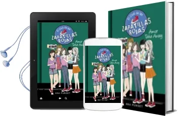 Descargar AudioLibro El Club de las Zapatillas Rojas 9 Amor Take Away de Anna Punset año 2016