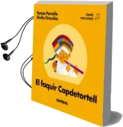 Descargar AudioLibro El Faquir Capdetortell de Teresa Porcella año 2016
