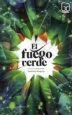AudioLibro El Fuego Verde de Veronica Murguia Lores