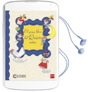 Descargar AudioLibro El Gran Libro del Quijote Niño de Varios Autores año 2016