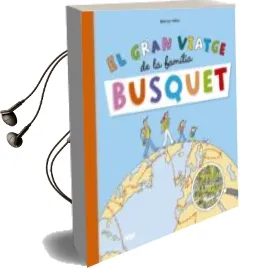 Descargar AudioLibro El Gran Viatge de la Familia Busquet de Beatrice Veillon año 2016