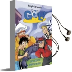 Descargar AudioLibro Gol 37: Un Repte Impossible de Luigi Garlando año 2016