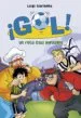 AudioLibro ¡Gol! 37: Un Reto Casi Imposible de Luigi Garlando