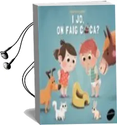 Descargar AudioLibro I jo, on Faig Caca? de Carine Fontaine año 2016